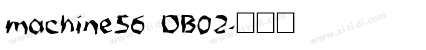 machine56 DB02字体转换